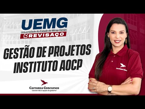 Concurso UEMG: Gestão de Projetos Teoria Completa – Instituto AOCP