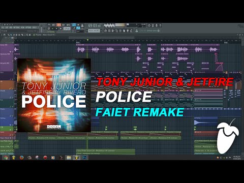 Tony Junior & JETFIRE Feat. Rivero - Police [FL Studio Remake + FREE FLP]