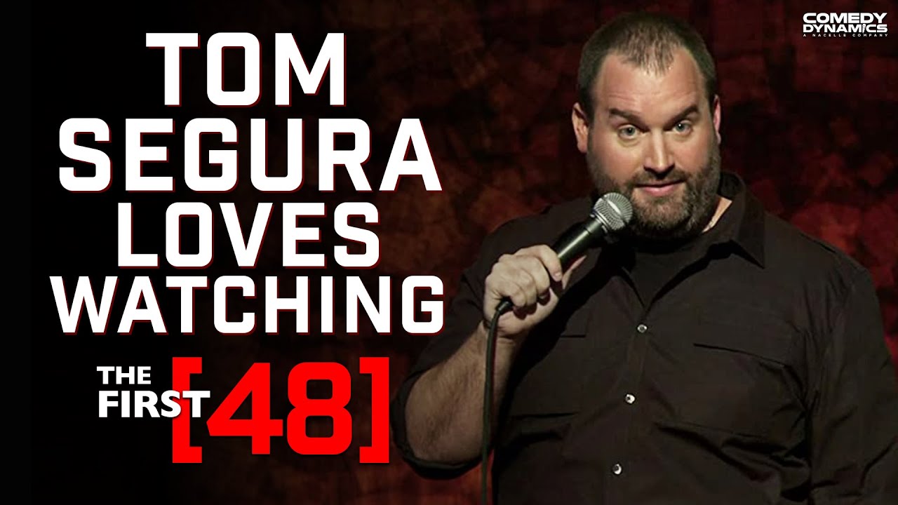 Tom Segura: Completely Normal - The First 48