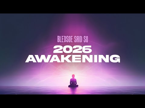 Episode 235: 2026 Awakening | Bledsoe Said So