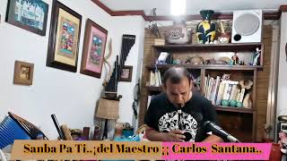 Willy Sax Bambu, Samba Pa Ti.Un Gran Tema Del Maestro Carlos Santana..