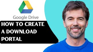 How To Create a Download Portal Using Google Drive