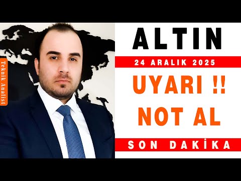 ALTIN ANALİZİ UYARI NOT AL !!! | ŞENOL KAAN | 24.12.2025