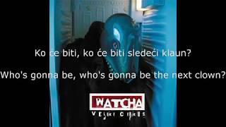 Watcha - Veliki Cirkus [Serbian Lyrics + English Translation]