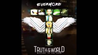 Evermore - Truth of the World: Welcome to the Show [Full Album]