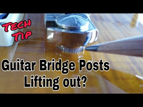 How To Fix Loose Guitar Bridge Posts And Bushings. Sharpen My Axe