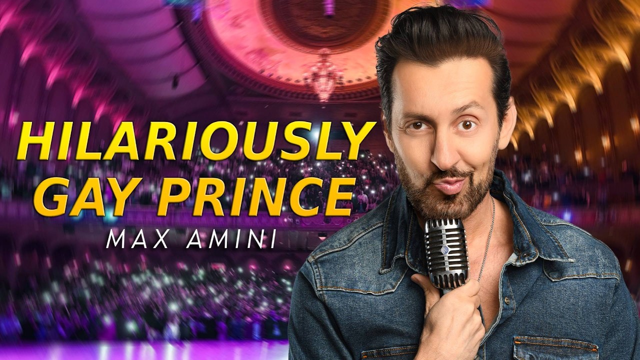 Hilariously Gay Prince | Max Amini | Stand Up Comedy