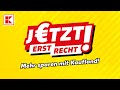 Jetzt Erst Recht Kaufland