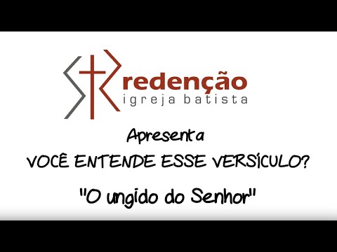 Você entende esse versículo? (1Sm 24.10): ‘Ungido do Senhor’