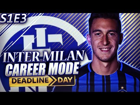 TRANSFER DEADLINE DAY SPECIAL!!! MUCH NEEDED SIGNINGS! - FIFA 18 Inter Milan Career Mode S1E3