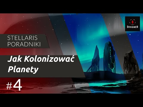 Stellaris (PL): Federations - Jak Kolonizować Planety - Poradnik #4