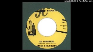 Ronnie & Delinquents - Bad Neighborhood - 1957