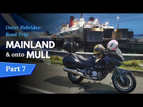 Scottish Highlands, Outer Hebrides & Mull Road Trip Tour 2021 | Honda NT700 Deauville | Part 7