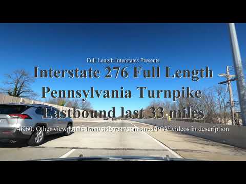 Interstate 276 Eastbound Full Length 4K60 Front View