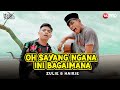 Zulie & Hairie - Oh Sayang Ngana Ini Bagaimana (Official Music Video)