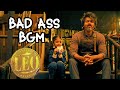 LEO Intermission BGM Leo Background Score Anirudh Thalapathy Vijay Bad Ass BGM
