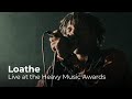 Loathe - Servant and Master (Live at the Heavy Music Awards 2019)