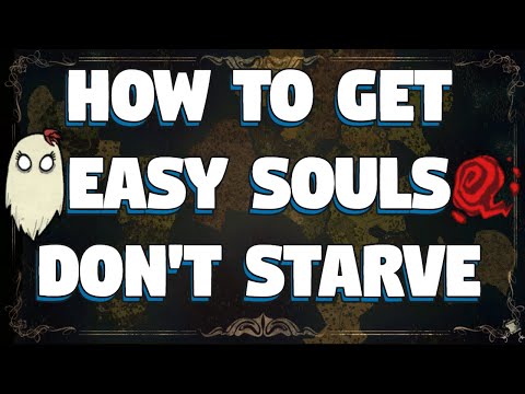 How to Get Easy Souls in Don't Starve Together - Wortox Guide To Easy Souls - Abigail Souls DST