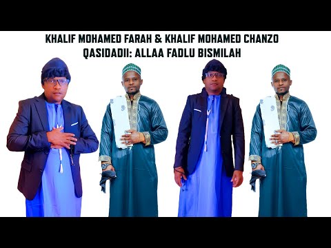 KHALIF MOHAMED FARAH AND KHALIF MOHAMED CHANZO | QASIDADII ALLAA FADLU BISMILAH TAWAKAL STUDIO 2025