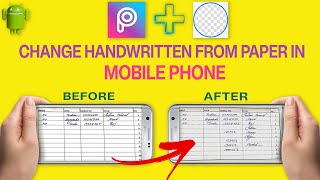 How to change handwritten from paper use in android , How to edit documents in mobile, edit document