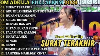 Download lagu Surat Terakhir - Aku Dilahirkan Untuk Siapa - OM ADELLA FULL ALBUM TERBARU 2026 || DANGDUT KOPLO mp3 Download lagu Surat Terakhir - Aku Dilahirkan Untuk Siapa - OM ADELLA FULL ALBUM TERBARU 2026 || DANGDUT KOPLO mp3