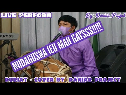 Live Perform Daniar_Project - Cover Duriat