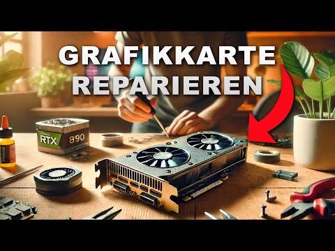 Wie repariert man eine Grafikkarte ? Fehlersuche für Anfänger