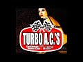 Turbo A.C.'s - Avenue X
