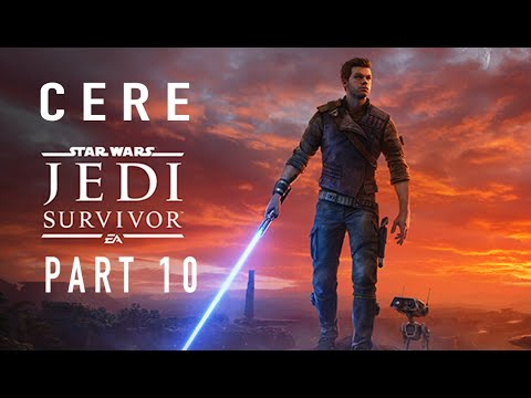 STAR WARS JEDI SURVIVOR PS5 Walkthrough Gameplay Part 10 - CERE (FULL GAME)