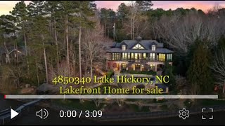 4850340 Lake Hickory, NC Lakefront Home for sale