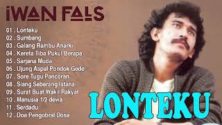 Download lagu Iwan Fals Lagu Terbaik dan Populer Sepanjang Masa Full Album - Lonteku, Sumbang, Galang Rambu Anarki mp3 Download lagu Iwan Fals Lagu Terbaik dan Populer Sepanjang Masa Full Album - Lonteku, Sumbang, Galang Rambu Anarki mp3