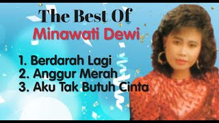Download lagu Mirnawati Dewi - Anggur Merah - Berdarah Lagi - Aku Tak Butuh Cinta mp3