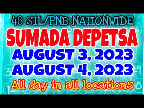 SUMADA DEPETSA/ AUGUST 3, & AUGUST 4, 2023/ ALL DAY IN ALL LOCATIONS...