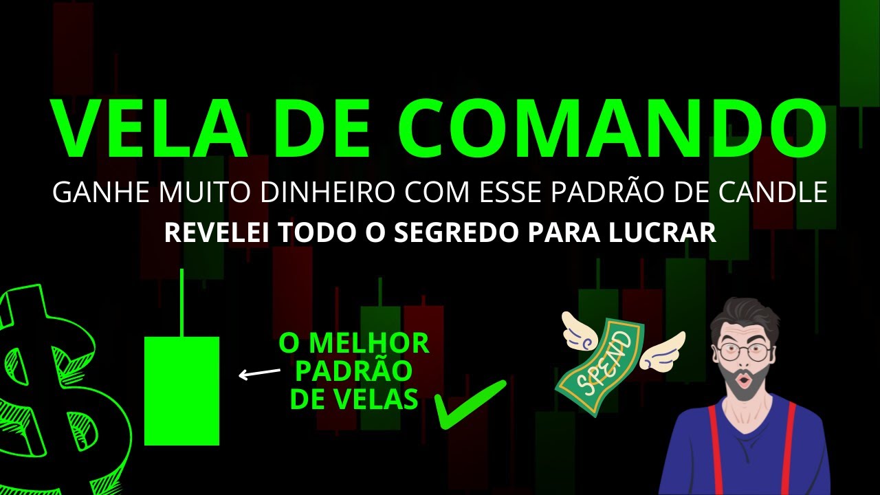 VELA DE COMANDO: O PADRÃO DE CANDLE MAIS LUCRATIVO
