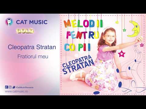 Cleopatra Stratan - Fratiorul meu