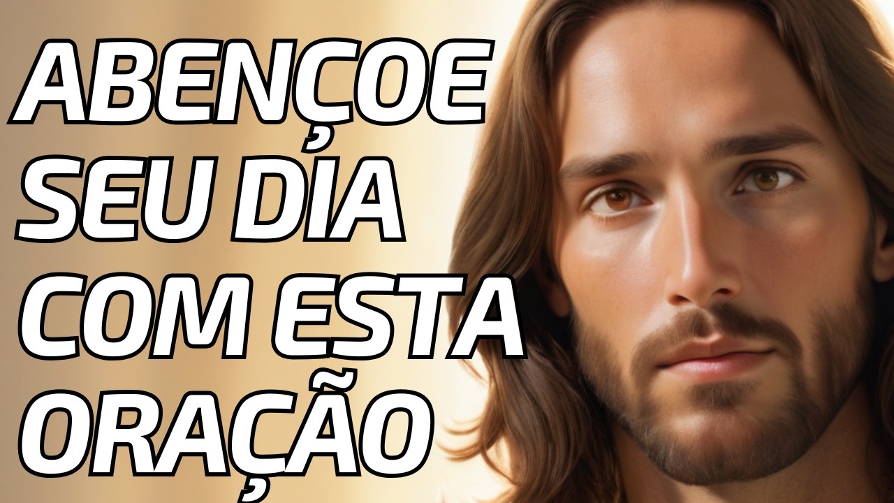 ORAÇÃO DA MANHÃ PODEROSA PARA VENCER O MEDO E ENTREGAR TUDO NAS MÃOS DE DEUS