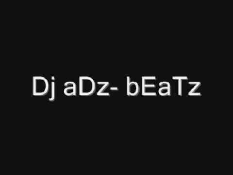 Dj adz beats