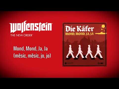 Die Käfer - Mond, Mond, Ja, Ja [CZ|DE lyrics] Wolfenstein: The New Order