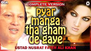 Pyar Manga Tha Gham - Nfak (Complete Version)  - N