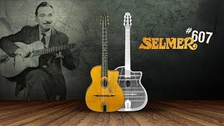 Selmer #607 - La guitare Selmer Maccaferri