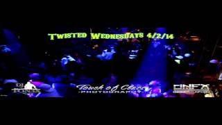 Twisted Wednesday 4/2/14 @ University Club