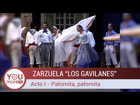 LOS GAVILANES | Acto I: Palomita, palomita