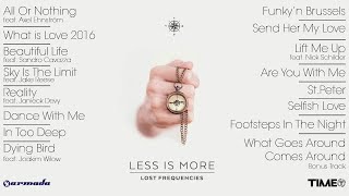 Lost Frequencies - Less Is More (Official Album Preview) HD - Time Records
