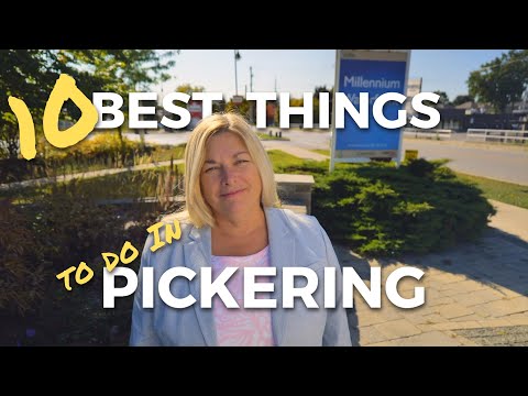 10 Best Things To Do In Pickering