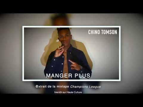Chino Tomson - Manger plus