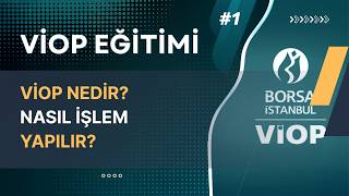 VİOP Nedir ve Nasıl İşlem Yapılır? | VİOP Eğitimi #1