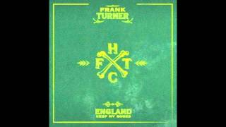 Frank Turner - &quot;If Ever I Stray&quot;
