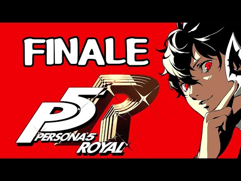 THE END | Persona 5 Royal - Part 20 (FINALE)