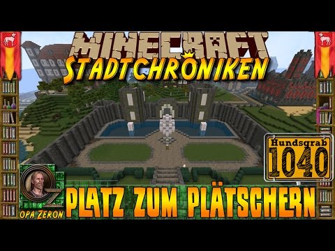 Minecraft #1040 -Stadtchroniken- Platz zum plätschern [HD+Deutsch]