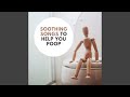 Soothing Songs to Help You Poop